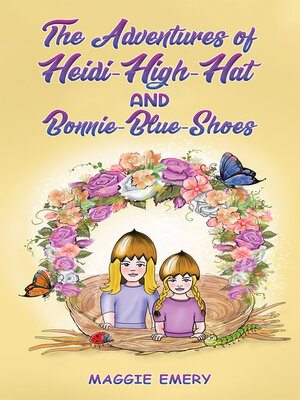 cover image of The Adventures of Heidi-High-Hat and Bonnie-Blue-Shoes